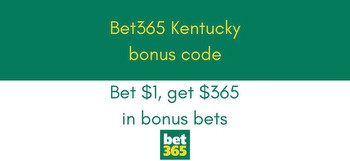 Bet365 Kentucky bonus code ALCOMKY: Bet $1 get $365 as Kentucky online sports betting launches