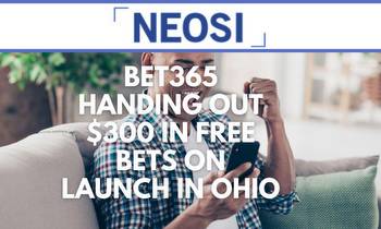 bet365 Ohio Promo Code Hands Out $300 Free Bet At Launch