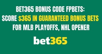 Bet365 promo code FPBETS: Bet $1, get $365 bonus MLB and NHL