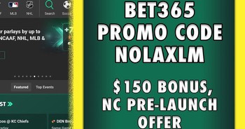 Bet365 promo code NOLAXLM: Get $150 bonus, NC offer today
