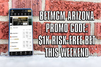 BetMGM Arizona Promo Code: Get $1K Risk-Free Bet This Weekend