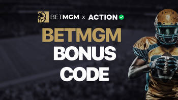 BetMGM Bonus Code ACTIONNFL Offers $200 in Free Bets