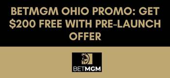 BetMGM bonus code for Ohio: Get $200 free with pre-launch offer