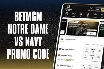 BetMGM Bonus Code NEWSWEEK Activates $1,000 First Bet for Notre Dame-Navy
