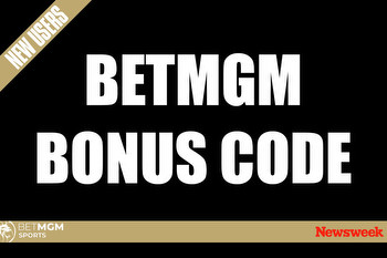 BetMGM Bonus Code NEWSWEEK158: Get $158 Guaranteed Bonus With $5 Monday Bet
