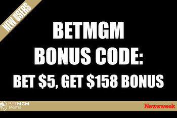 BetMGM Bonus Code NEWSWEEK158: Grab $158 Offer With $5 Super Bowl Bet