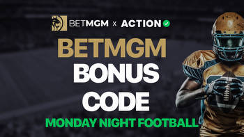 BetMGM Bonus Code Offers $1,000 Risk-Free for Monday Night Football