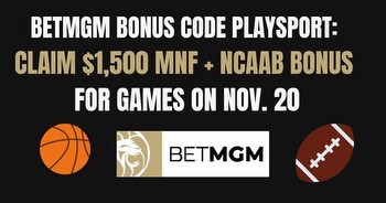 BetMGM bonus code PLAYSPORT: MNF, CBB promo codes for $1,500