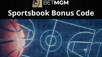 BetMGM Bonus Code SBWIRE Punches Your Ticket To The Big Dance With $1000 Bonus