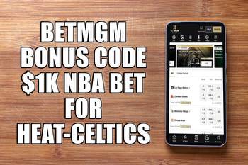 BetMGM bonus code unlocks $1k NBA bet for Heat-Celtics Game 7