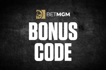 BetMGM bonus code unlocks this $200 offer on tonight’s action