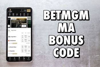 BetMGM MA bonus code: Massachusetts launch offer secures bet $10, get $200 bonus bets