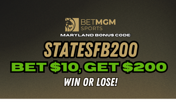BetMGM Maryland Bonus Code STATESFB200: Get $200 Win or Lose