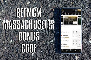 BetMGM Massachusetts bonus code: Bet $10, get $200 bonus bets all this week