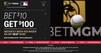 BetMGM MLB Bonus Code: Bet $10 Get $100 in Bonus Bets