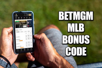 BetMGM MLB Bonus Code: Claim $1,000 First Bet Offer on AnyGame