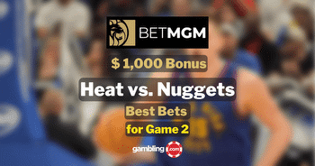 BetMGM NBA Bonus: $1,000 for Nuggets vs. Heat Best NBA Bets