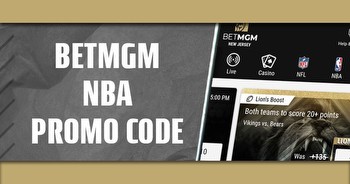 BetMGM NBA promo code AJC1500 is best way to bet 14-game Friday slate