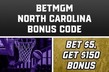 BetMGM NC Bonus Code NEWSNC: Claim $150 Bonus on NBA, College Basketball