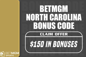 BetMGM NC Bonus Code NEWSNC: Win $150 Bonus With $5+ College Basketball Bet