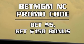 BetMGM NC promo code NOLANC: Secure $150 bonus win or lose