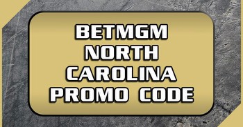 BetMGM NC promo code NOLANC: Sign up early, grab $200 bonus