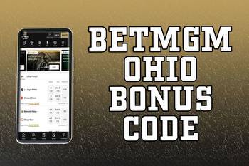 BetMGM Ohio bonus code: final pre-registration push scores $200