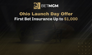 BetMGM Ohio First Bet Insurance up to $1,000 Promo Code