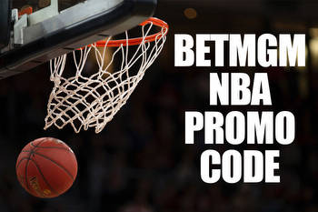 BetMGM promo code: $1K first bet insurance for NBA, college hoops, NHL