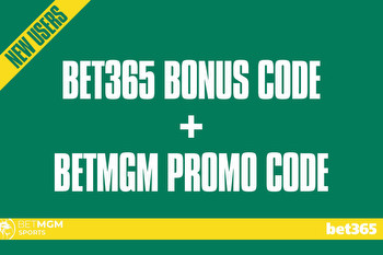 BetMGM Promo Code + Bet365 Bonus Code: Unlock Up to $2,500 in Bonuses