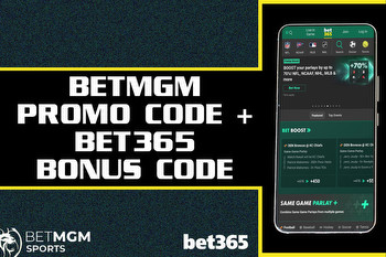 BetMGM Promo Code + Bet365 Bonus Code: Up to $2,500 in Bonuses for NFL, CFB