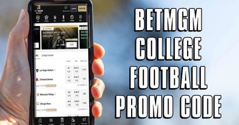 BetMGM Promo Code: Get $1,500 First Bet Offer for Huge College Football Saturday