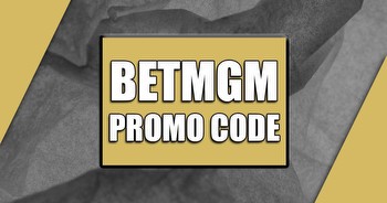 BetMGM promo code NOLA150: Get $150 bonus, $200 NC launch