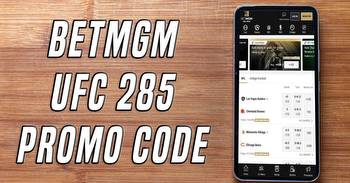 BetMGM UFC 285 Promo Code: Claim $1,000 First Bet Offer on Any Fight