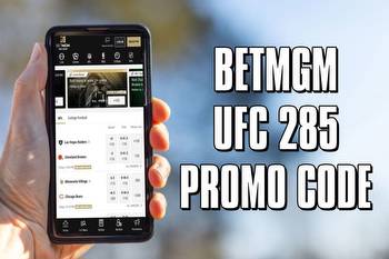 BetMGM UFC 285 Promo Code: How to Get $1,000 First Bet Offer