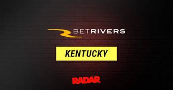 BetRivers Kentucky promo code: Latest update July 2023