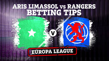 Betting tips for Aris Limassol vs Rangers PLUS Europa League preview, odds and free bets