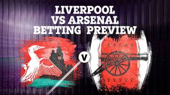 Betting tips for Liverpool vs Arsenal: Premier League preview and best odds