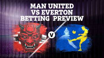 Betting tips for Manchester United vs Everton: Premier League preview and best odds