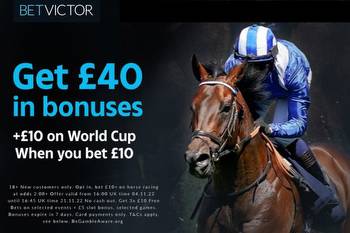 BetVictor: Get £40 in bonuses plus £10 on the football World Cup when you stake £10 on horse racing
