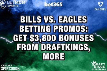 Bills vs. Eagles Betting Promos: Get $3,800 Bonuses From DraftKings, More