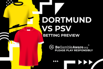 Borussia Dortmund vs PSV prediction, odds and betting tips
