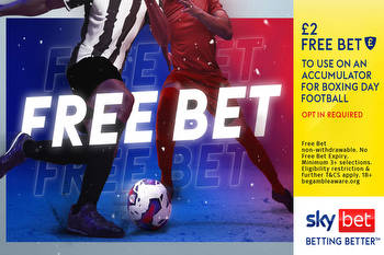 Boxing Day football: Get a completely FREE £2 accumulator with Sky Bet