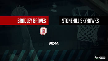 Bradley Vs Stonehill NCAA Basketball Betting Odds Picks & Tips