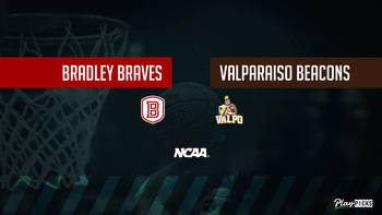 Bradley Vs Valparaiso NCAA Basketball Betting Odds Picks & Tips