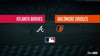 Braves Vs Orioles Prediction: MLB Betting Lines & Picks