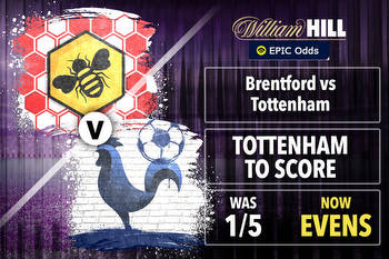Brentford v Tottenham: Get EVENS for Spurs to score with William Hill