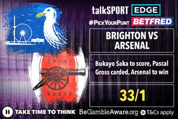 Brighton vs Arsenal 33/1 #PickYourPunt: Saka to score, Gross carded, Arsenal to win on Betfred