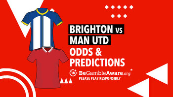 Brighton vs Man Utd betting preview: FA Cup odds, tips and predictions