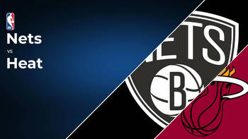 Brooklyn Nets vs Miami Heat Betting Preview: Point Spread, Moneylines, Odds